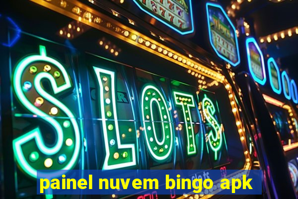 painel nuvem bingo apk